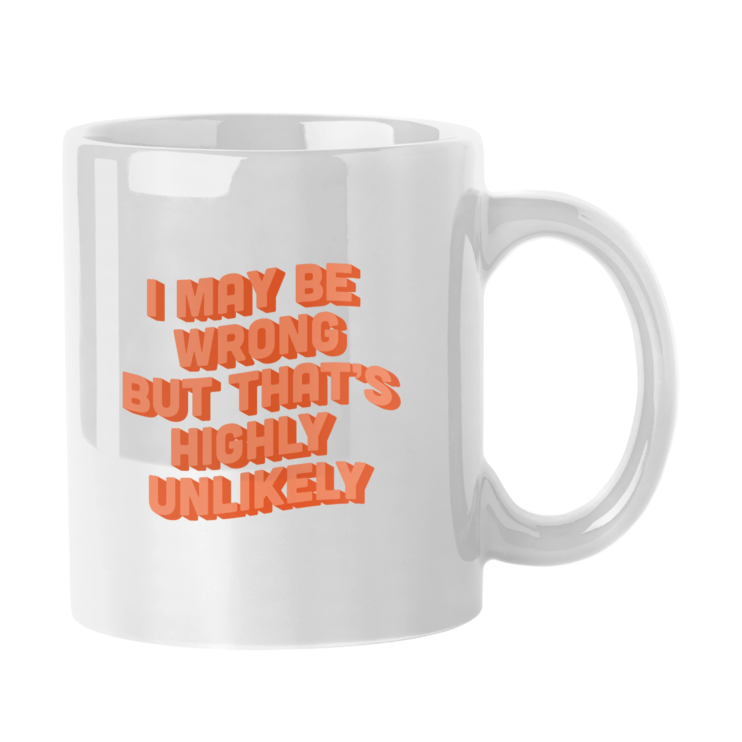 Snarky Mug Highly Unlikely 11oz Sublimated Mug - Image 2